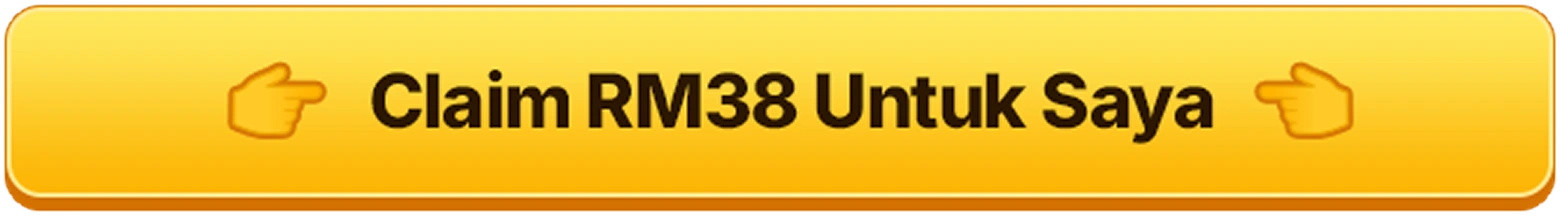 Claim RM38 Untuk Saya